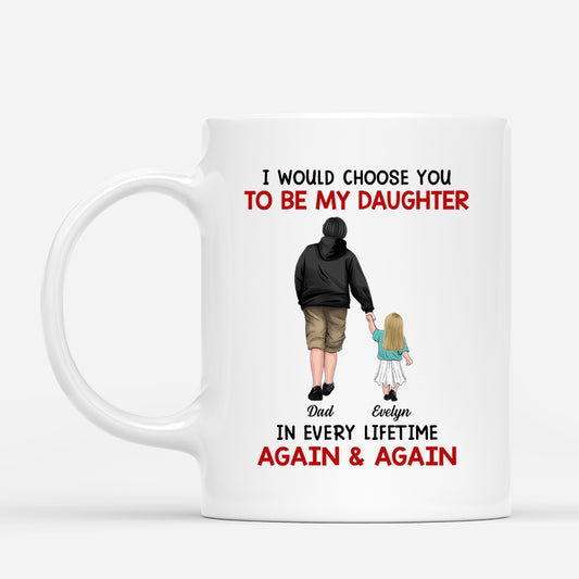 6287MUS1 i would choose you in every lifetime_ mug custom gifts for daughter son 6287M8QAA