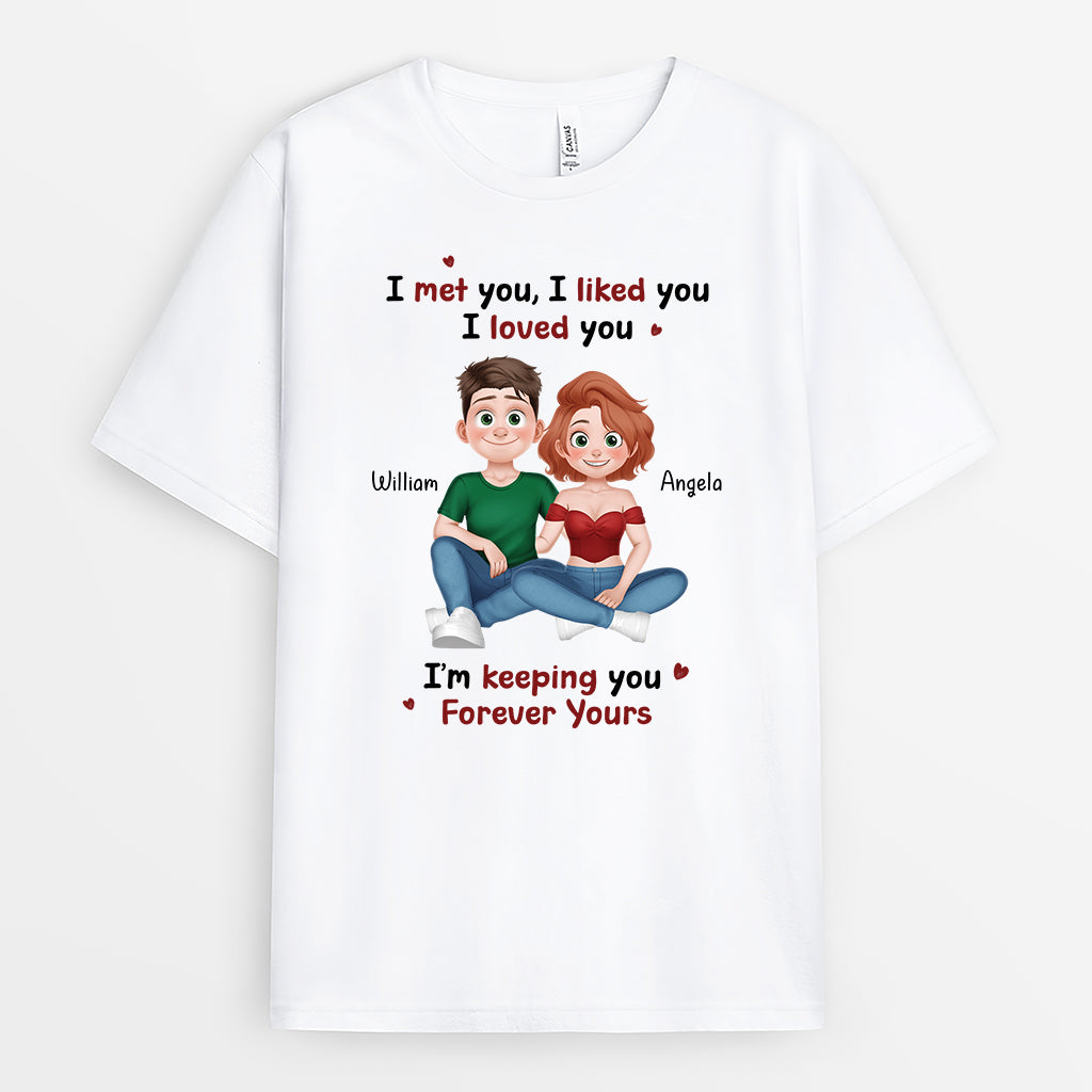 6297AUS1 i met you i liked you i loved you shirt custom gifts for couples 6297A8QQG