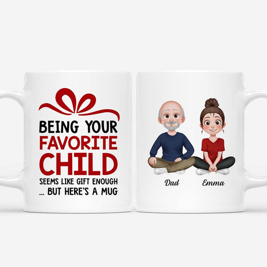 6558MUS1 being your favorite child seems like gift enough mug custom parent gifts 6558M6TAA