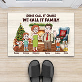 6562DUS2 some call it chaos we call it family doormat personalized gifts for family 6562D6TMI