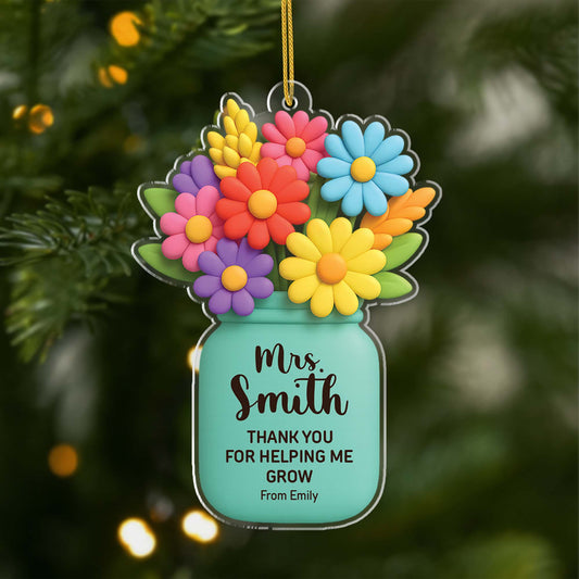 6724OUS1 3d printing effect custom acrylic xmas ornaments thank you for helping me grow_ teacher gift 6724O8LNT_1_4f6f0905 a1d0 435f ad40 7c6cac4162ea