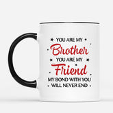 6741MUS1 you are my friend mug personalized gift for brother and sister 6741M6LNA_2