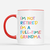 6938MUS2 im not retired im a professional grandma mug custom grandparent gifts 6938MTXNB