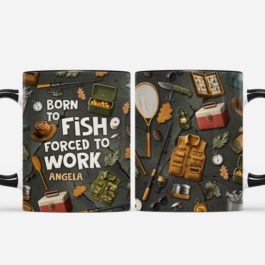 7081MUS2 born to fish force to work mug personalized fishing gifts 7081MTQQA