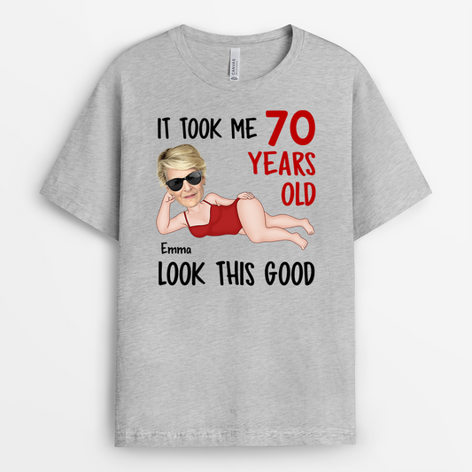 7431AUS2 it took me 70 years to look this good shirt funny personalized birthday gifts 7431A_984f1964 8885 4e6c 93ae 90d360ea21f1
