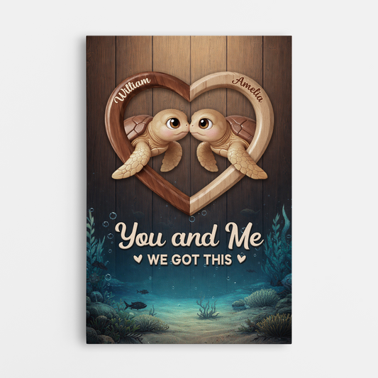7525CUS1 you and me we got this canvas custom gifts for couples 7525C8PTG