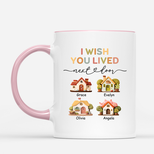7875MUS1 3d printing effect personalized best friend mugs i wish you lived next door 7875m8vhf_2
