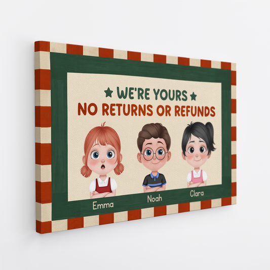 7903CUS2 were yours no returns or refunds canvas custom gifts for parents grandparents 7903c8hma