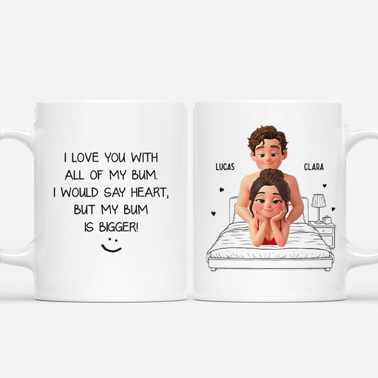 7989MUS1 i love you with all my bum mug personalized mugs for couples 7989m6q5g