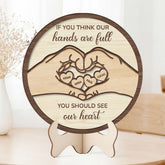 8108QUS1 if you think my hands are full_ wooden plaque custom gifts for momdad 8108qstza_3