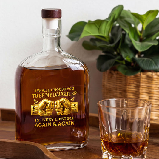 8165AUS1 3d printing effect custom whiskey bottle i would choose you to be my son 8165aicvmb_1