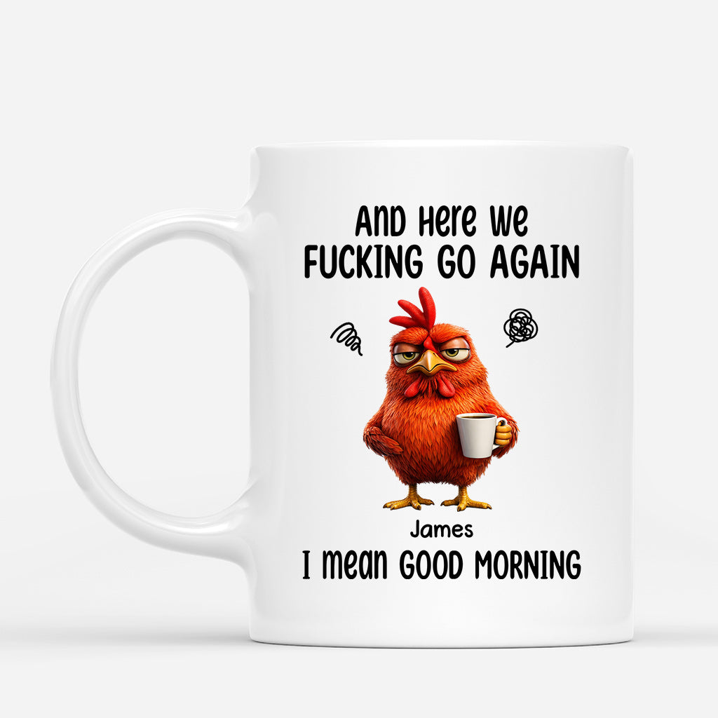 8602MUS1 here we go again i mean good morning_ mug funny personalized gifts for himher 8602m8qsa