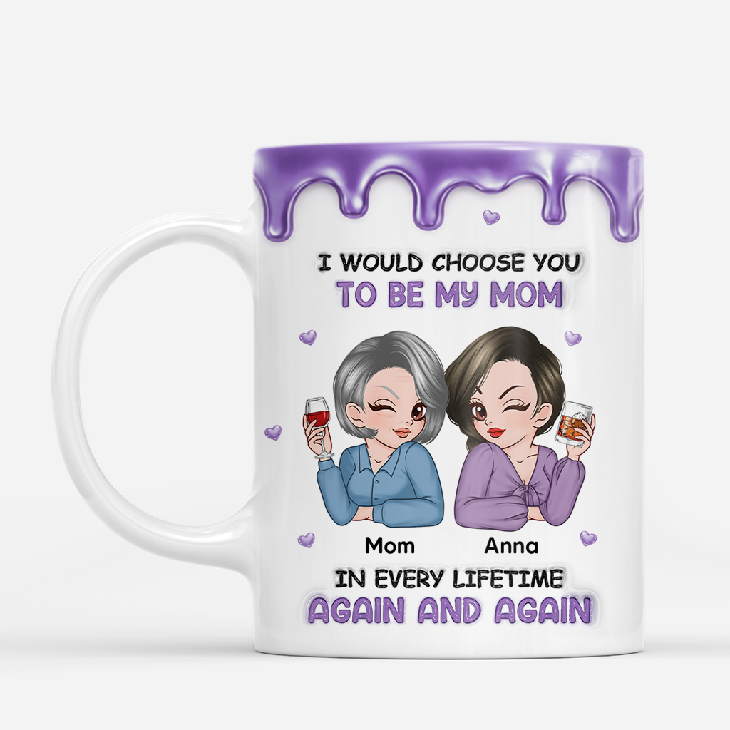 8751MUS2 3d printing effect custom mom and daughter mugs_ i would choose you in every lifetime 8751m6hwa