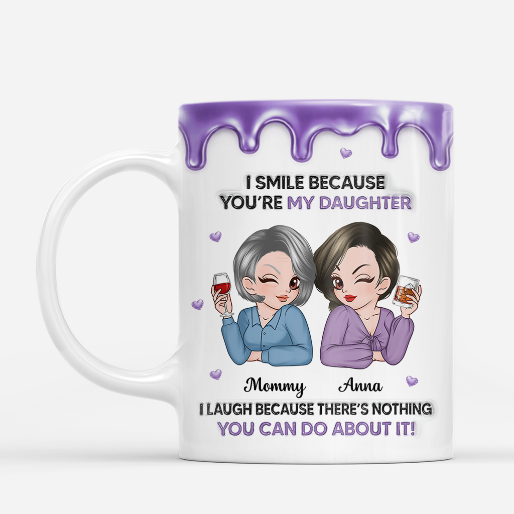 8752MUS2 3d printing effect custom mom and daughter mugs_ i smile because youre my daughter 8752m6hwa