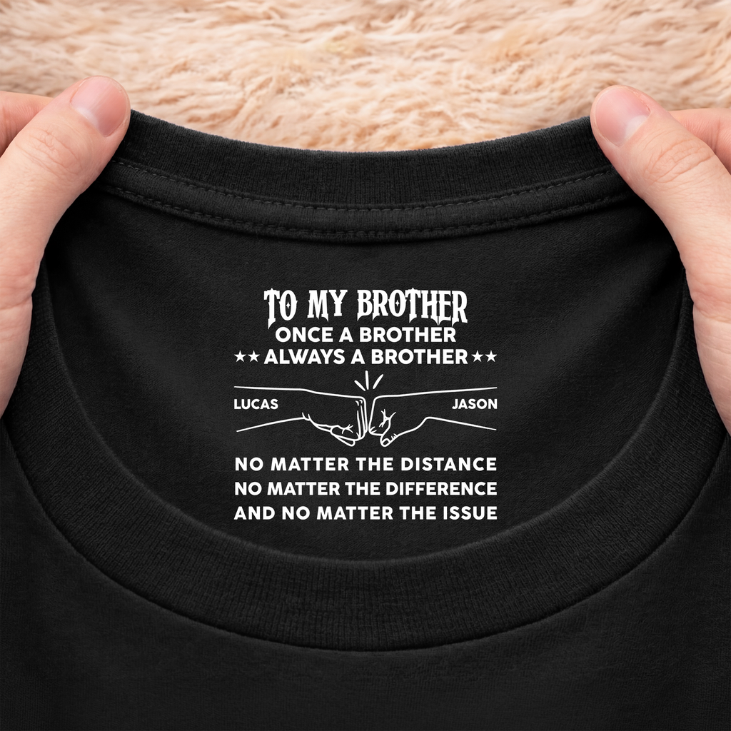 8973AUS2 inner neck print t shirt personalized gifts for brother 8973aacdbb