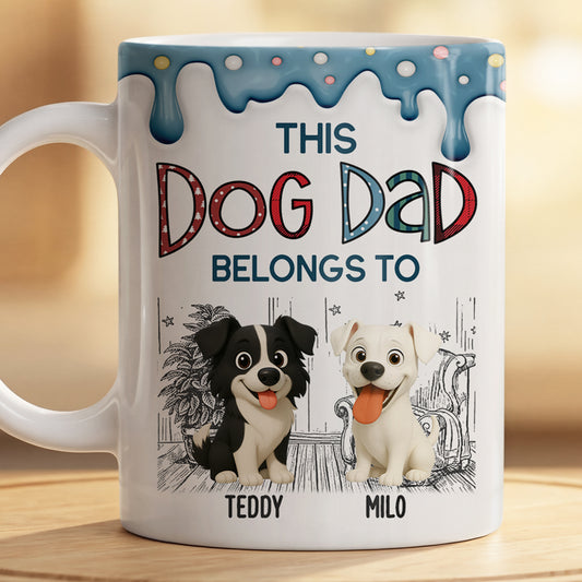 9036MUS2 3d printing effect this dog mom belongs to mug with dog names custom gifts for dog lovers 9036mafoc