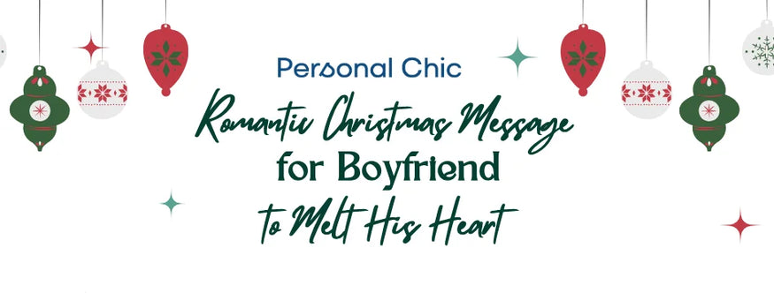 80+ Romantic Christmas Wishes for Boyfriend to Melt His Heart