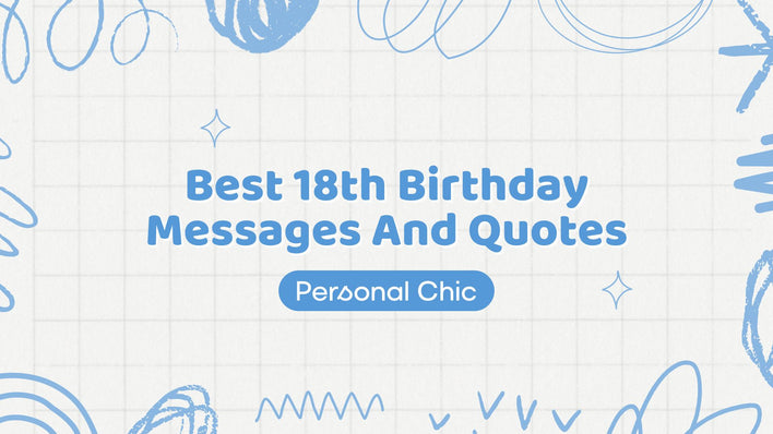 50+ Funny & Inspirational 18th Birthday Messages - Personal Chic