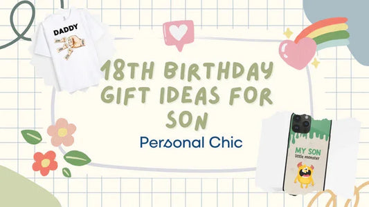 Top 30 Inspiring 18th Birthday Gifts for Son