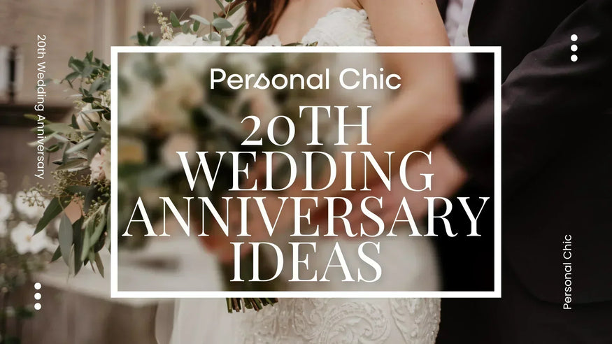 20+ Best 20th Anniversary Ideas for Couples to Mark the Milestone