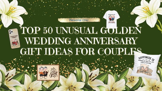 Top 50 Unusual Golden Wedding Anniversary Gift Ideas for Couple