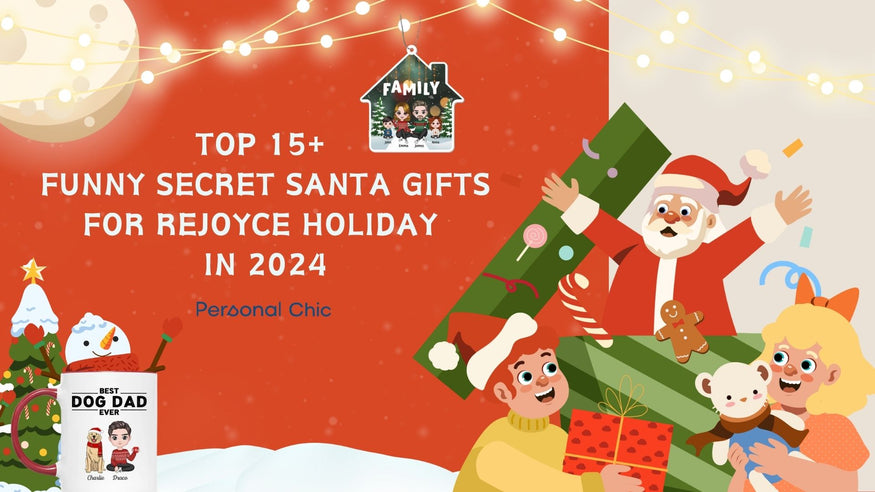 Top 15+ Funny Secret Santa Gifts For Rejoyce Holiday in 2024