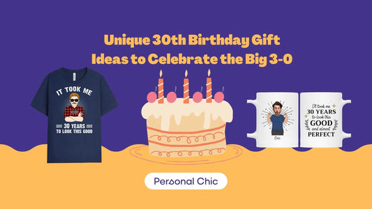 Top 30+ Unique 30th Birthday Gift Ideas to Celebrate the Big 3-0