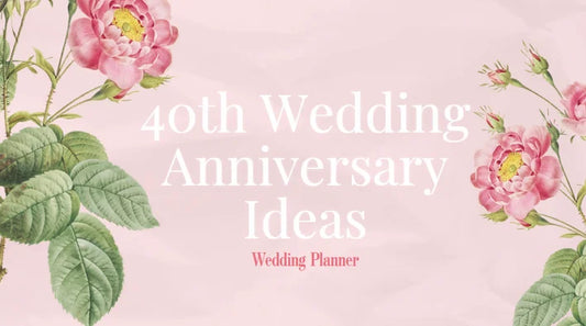 Unique 40th Wedding Anniversary Ideas to Create Lasting Memories