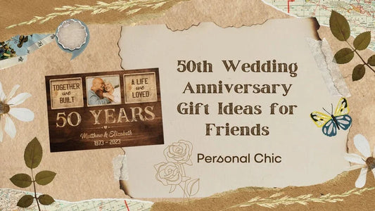 30 Best 50th Wedding Anniversary Gift Ideas for Friends