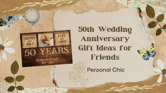 The 30+ Best 50th Wedding Anniversary Gift Ideas for Friends
