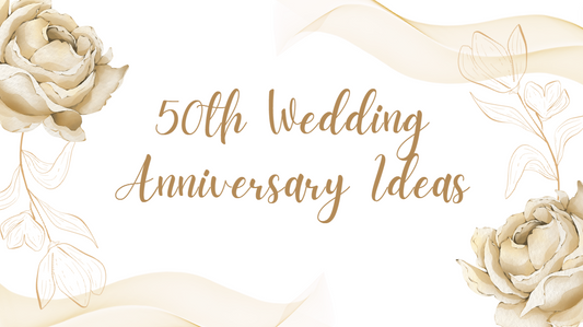 Heartfelt 50th Wedding Anniversary Ideas to Celebrate Love