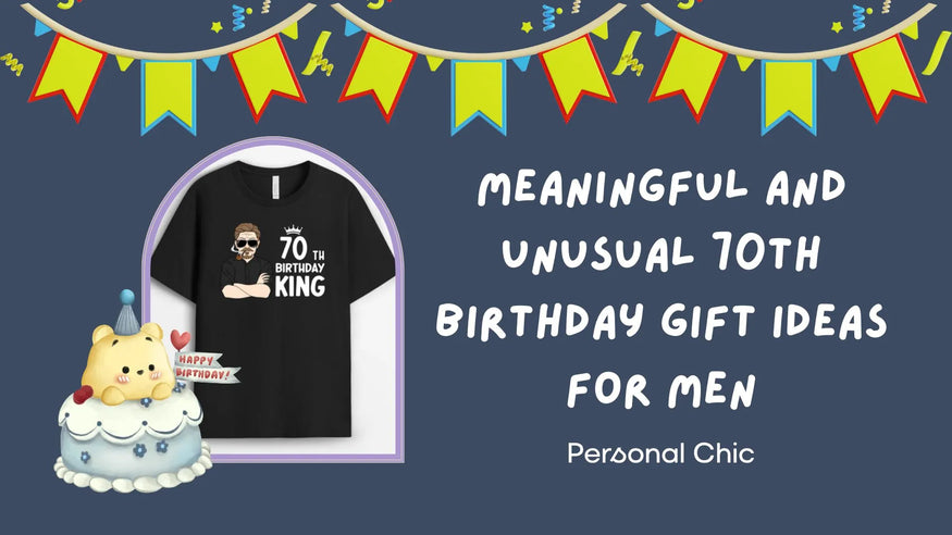 Top 30+ Meaningful and Unusual 70th Birthday Gift Ideas for Men