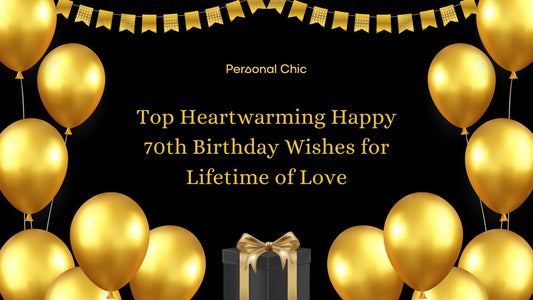 Top Heartwarming Happy 70th Birthday Wishes for Lifetime of Love