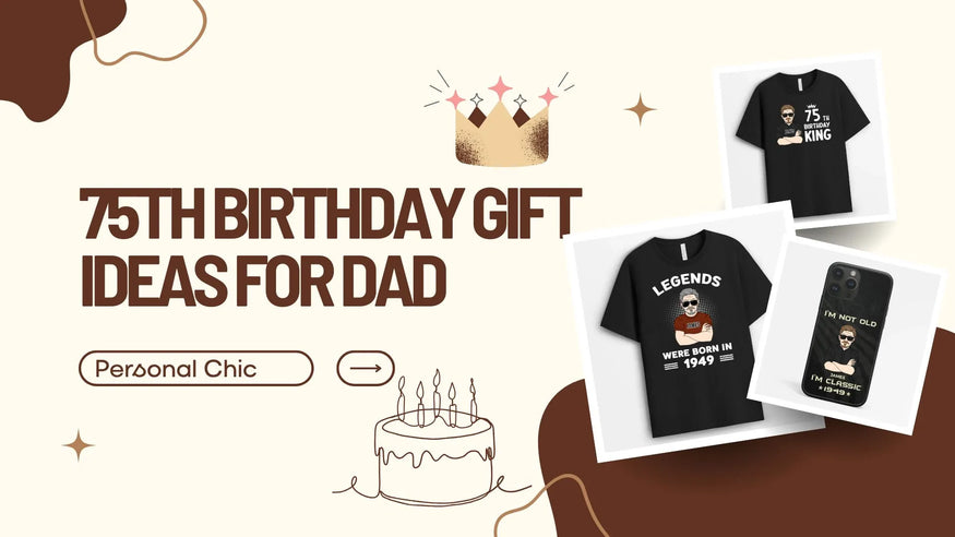 Top 20+ Meaningful 75th Birthday Gift Ideas for Dad UK