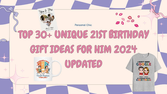 Top 30+ Unique 21st Birthday Gift Ideas for Him