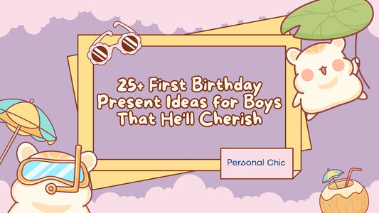 25+ First Birthday Present Ideas for Boys That He'll Cherish