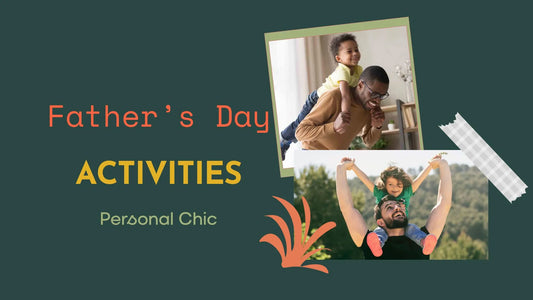 Top 15 Father’s Day Activities to Celebrate His Day Uniquely