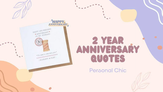100+ Happy 2 Year Anniversary Quotes and Wishes