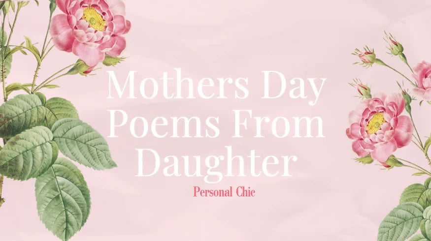 40+ Heart Touching Happy Mothers Day Poems from Daughter to Mom