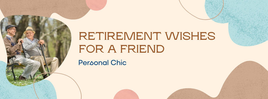 Retirement Wishes for A Friend