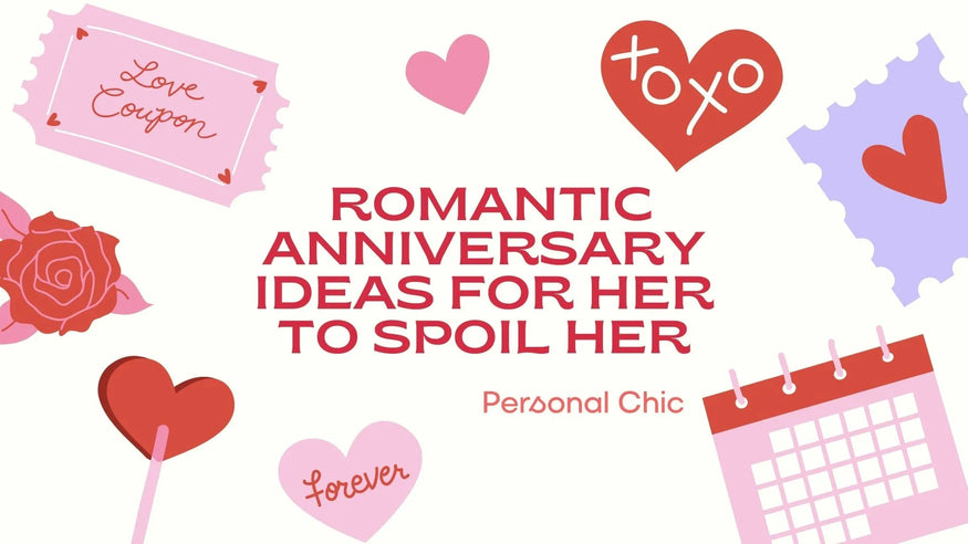 20+ Romantic & Memorable Anniversary Ideas for Her to Spoil Her