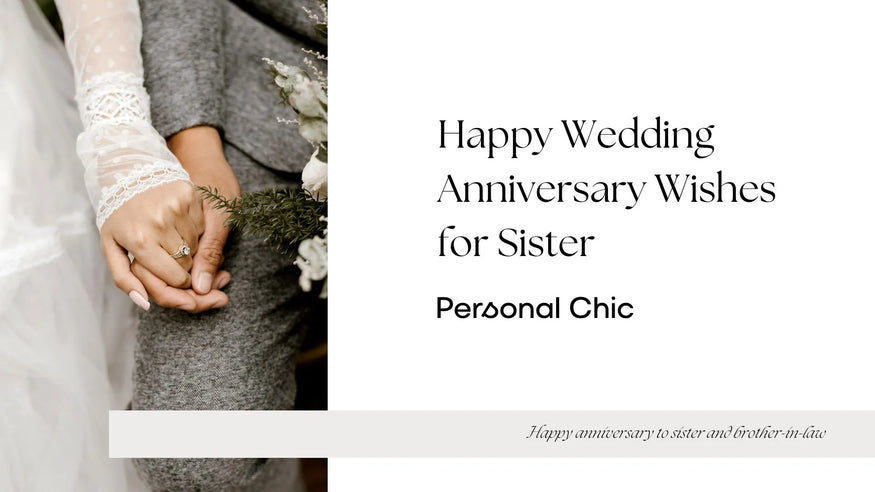 100+ Happy Wedding Anniversary Wishes for Sister and Brother in law