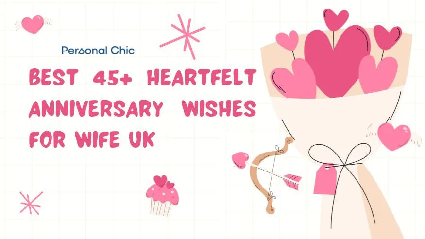 Best 45+ Heartfelt Anniversary Wishes For Wife UK