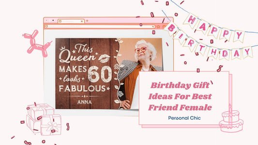 Top 30 Birthday Gift Ideas for Best Friend Female