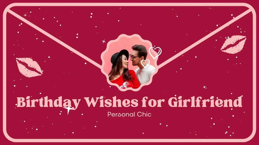 100+ Emotional Heart Touching Birthday Wishes for Girlfriend