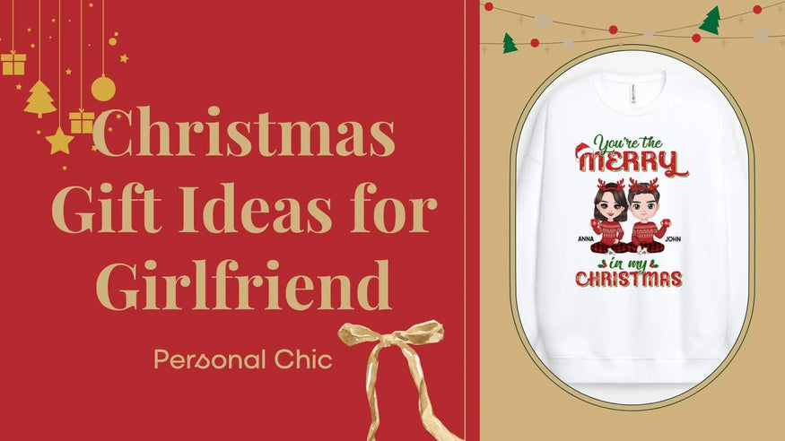 Top 30 Cute & Romantic Christmas Gift Ideas for Girlfriend UK