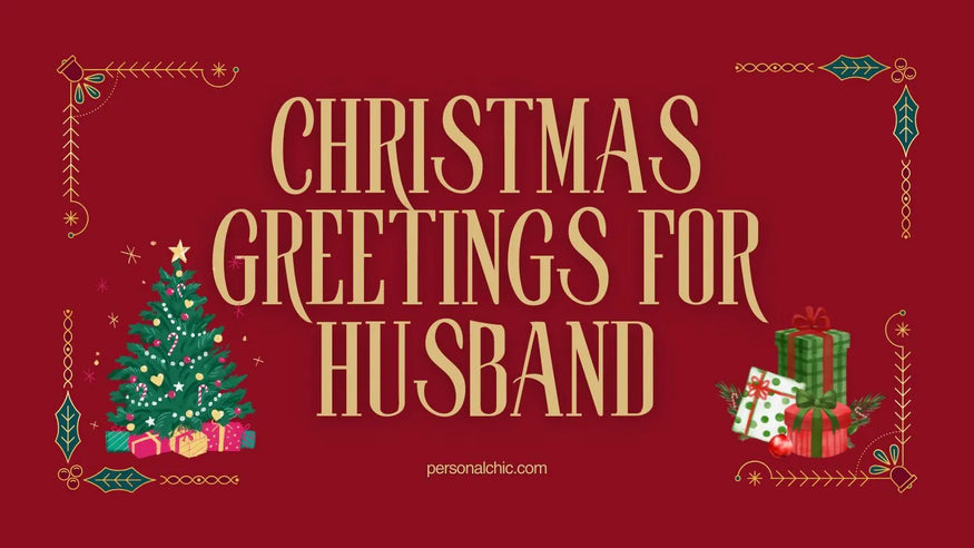 120+ Romantic Merry Christmas Greetings for Husband from Wife