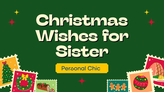 50+ Merry Christmas Wishes for Sister to Celebrate Sisterly Love