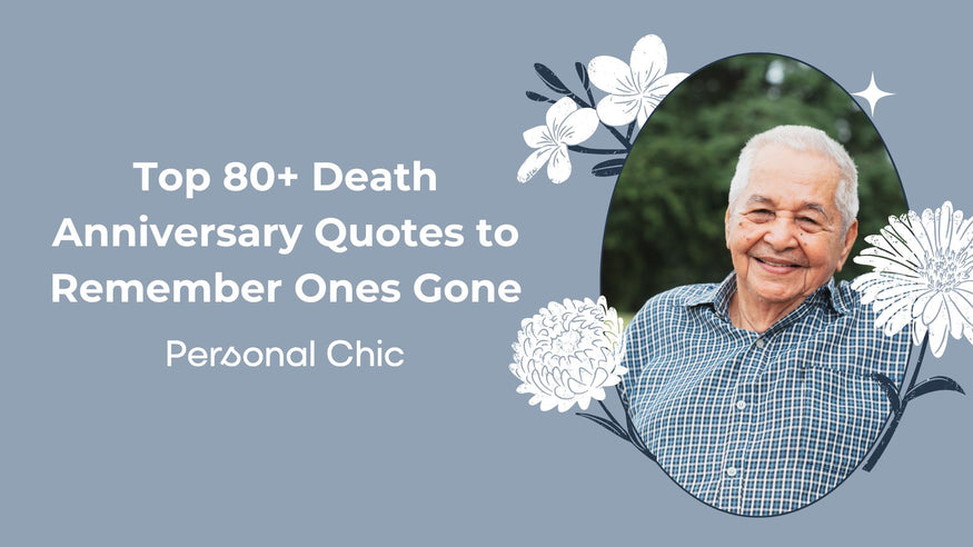 Top 80+ Death Anniversary Quotes to Remember Ones Gone