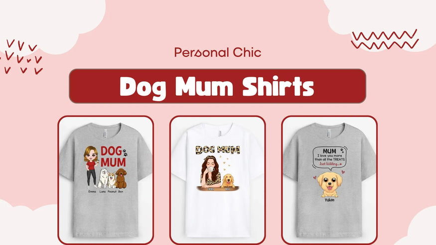 Top 35+ Dog Mum T Shirt Ideas UK For All Proud Dog Parents